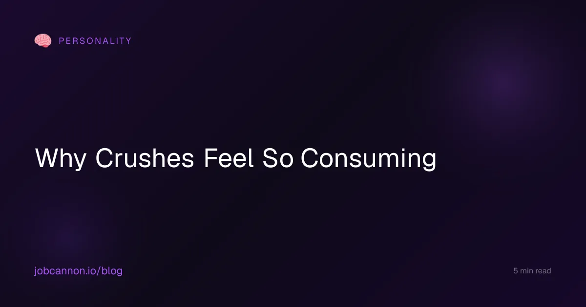 Why Crushes Feel So Consuming